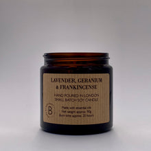 Load image into Gallery viewer, Lavender, Geranium &amp; Frankincense Soy Candle
